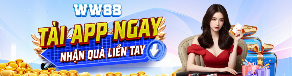 Tải App Ngay Nhận Quà Liền Tay