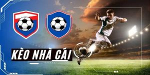 Kèo Nhà Cái 5 Cập Nhật Tỷ Lệ Kèo Chuẩn Xác Các Trận Đấu